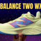NEW BALANCE TWO WXY V5 REVIEW